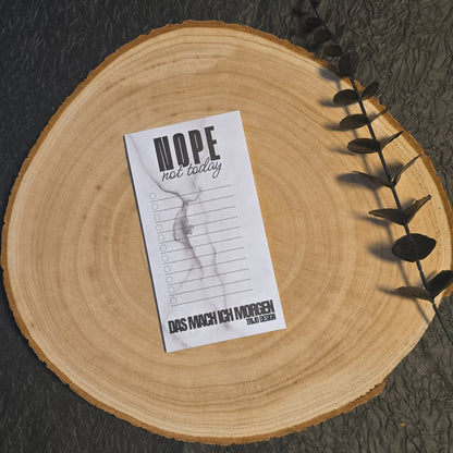 Notizblock A6 "Nope not today"